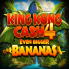 logo King Kong Cash Even Bigger Bananas 4