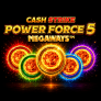 logo Cash Strike Power Force 5 Megaways