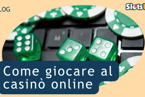 come giocare al casino online 