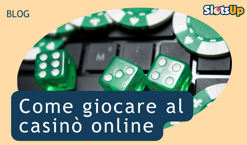 come giocare al casino online 